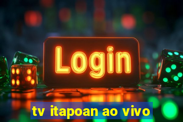 tv itapoan ao vivo