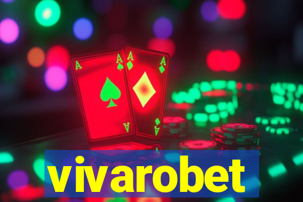 vivarobet