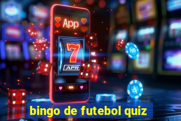 bingo de futebol quiz