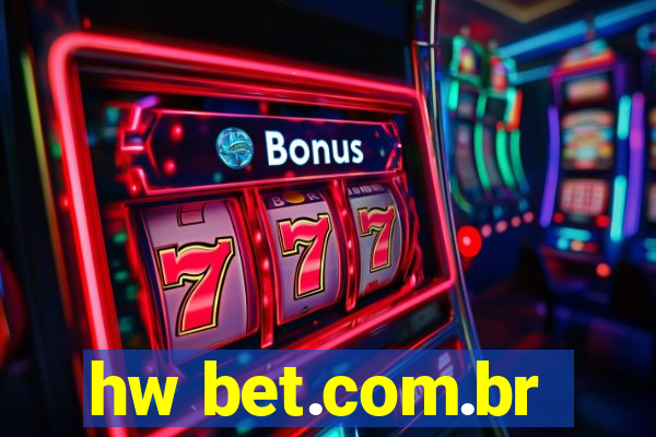 hw bet.com.br