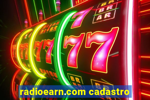 radioearn.com cadastro