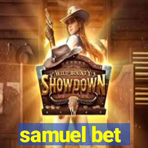 samuel bet