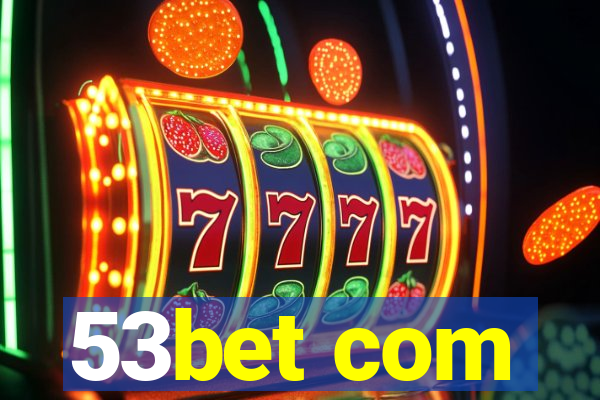 53bet com