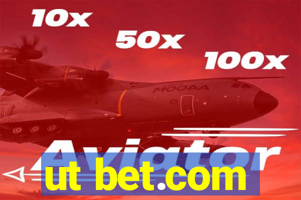 ut bet.com