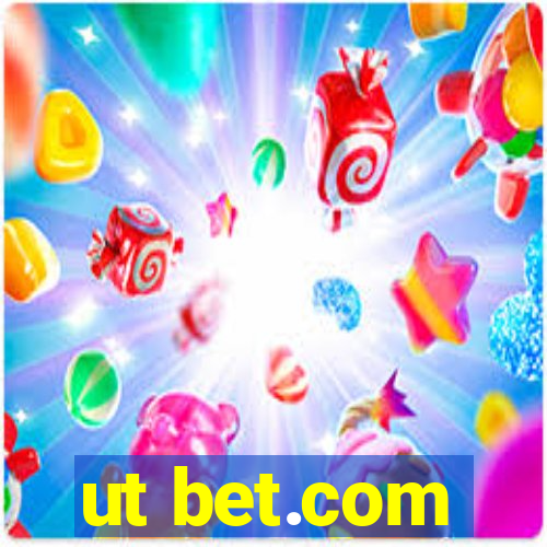 ut bet.com