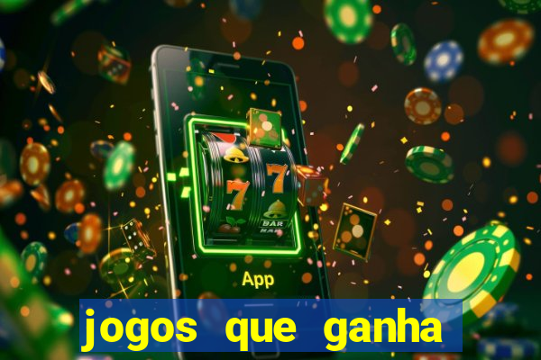 jogos que ganha dinheiro sem depositar nada