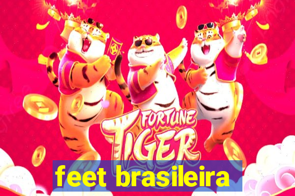 feet brasileira