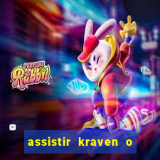 assistir kraven o caçador dublado pobreflix