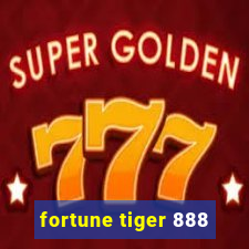 fortune tiger 888