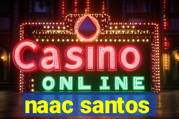 naac santos