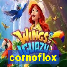 cornoflox