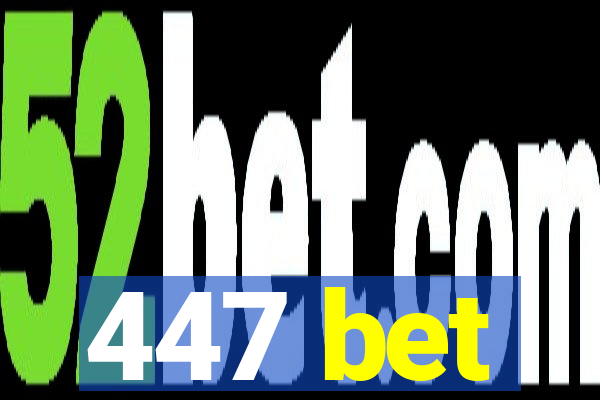 447 bet