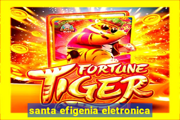 santa efigenia eletronica