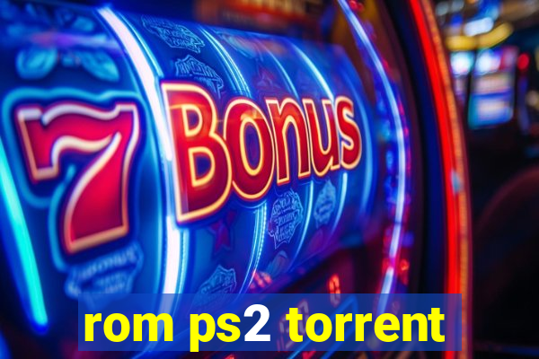 rom ps2 torrent