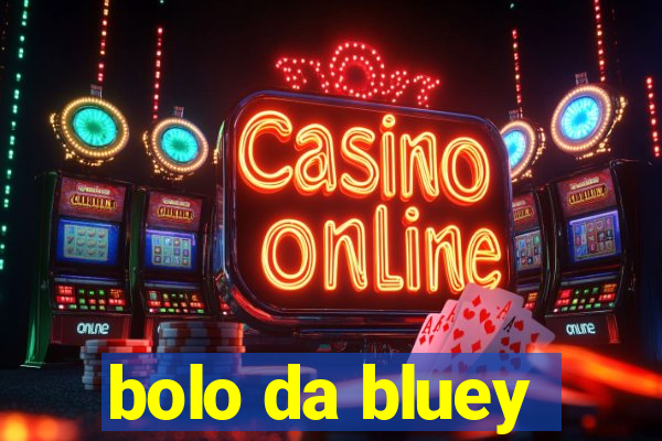 bolo da bluey