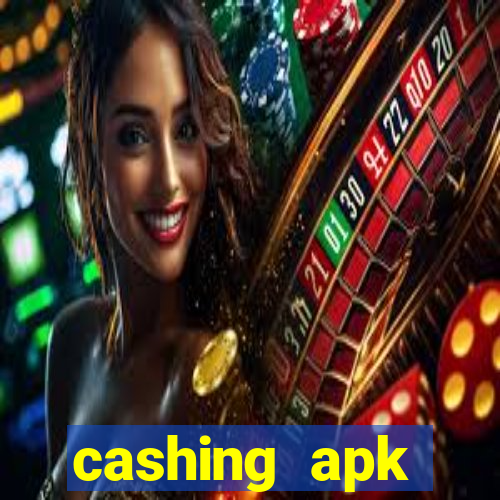 cashing apk dinheiro infinito