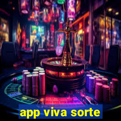 app viva sorte