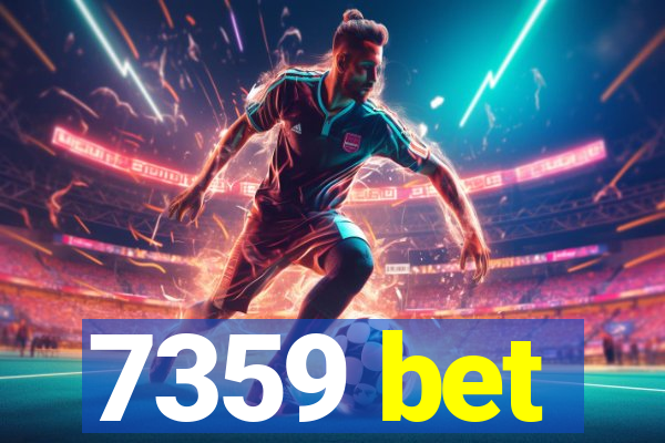 7359 bet