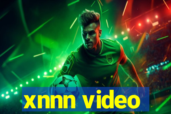 xnnn video