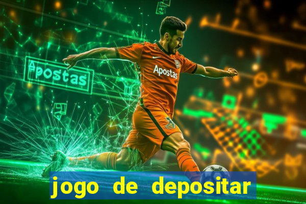 jogo de depositar 5 reais