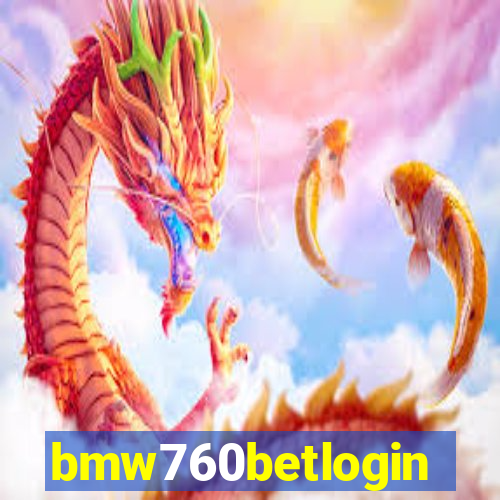 bmw760betlogin