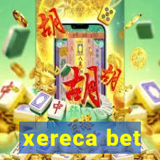 xereca bet