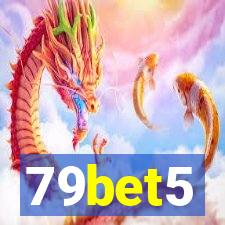 79bet5