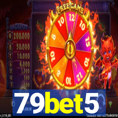 79bet5