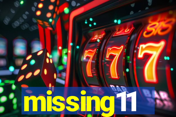 missing11