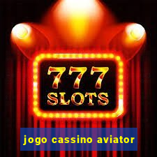 jogo cassino aviator