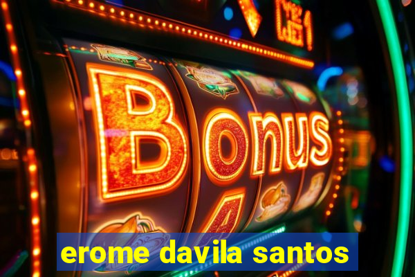 erome davila santos