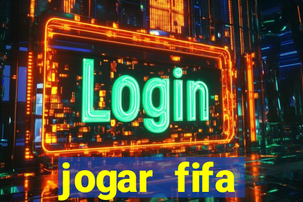 jogar fifa apostando dinheiro