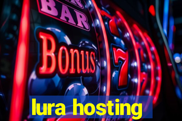 lura hosting