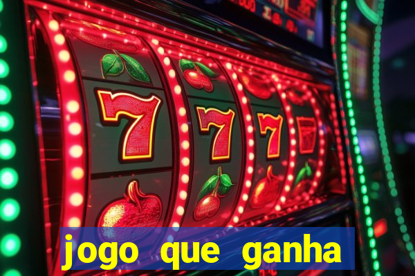 jogo que ganha dinheiro na internet