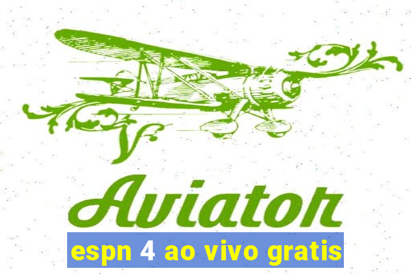 espn 4 ao vivo gratis