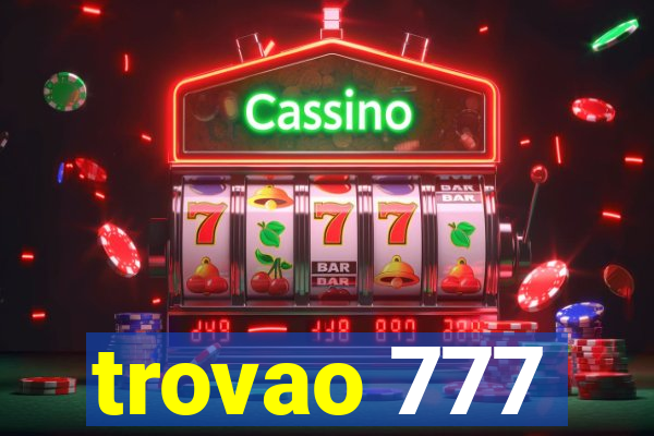 trovao 777