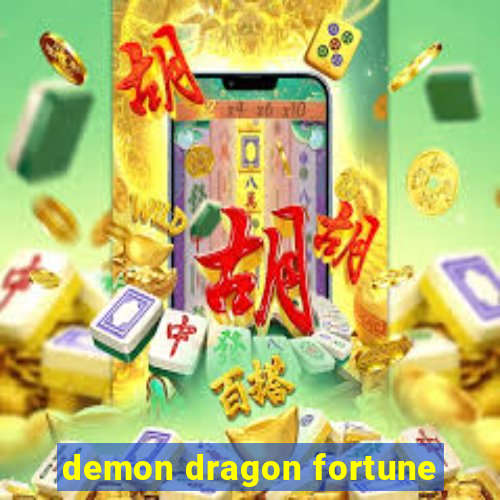 demon dragon fortune