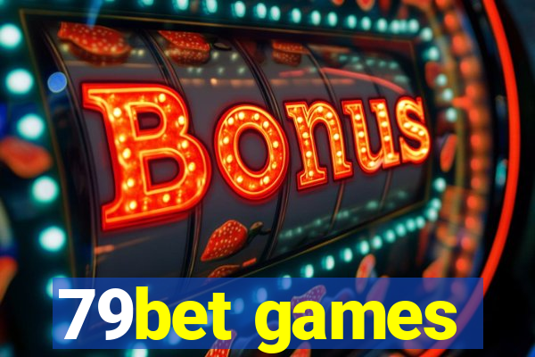 79bet games