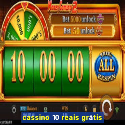 cassino 10 reais grátis