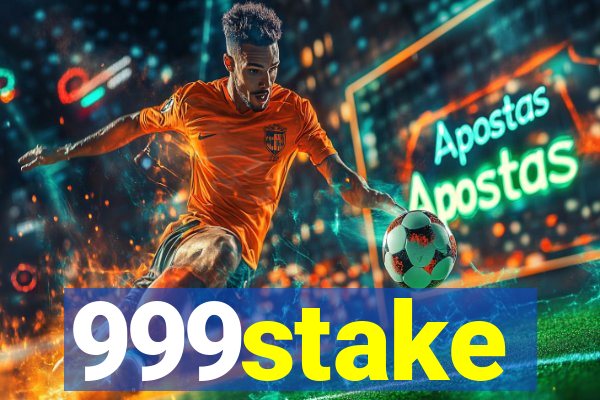 999stake