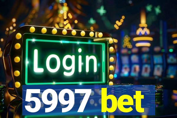 5997 bet