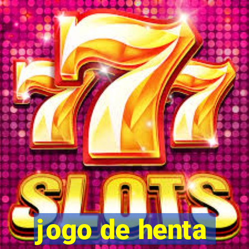 jogo de henta