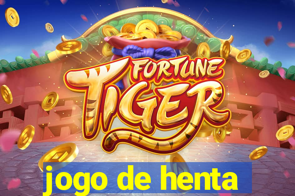 jogo de henta