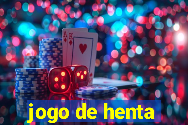 jogo de henta