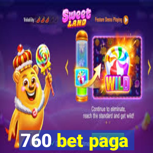 760 bet paga