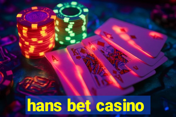 hans bet casino