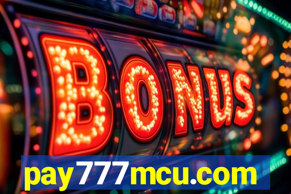 pay777mcu.com