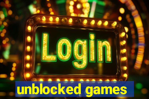 unblocked games