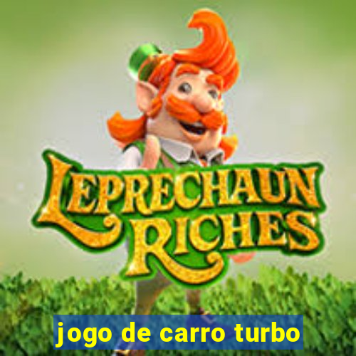 jogo de carro turbo