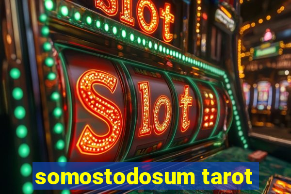 somostodosum tarot